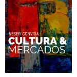 NESEFi Convida_ Cultura e mercados  (1)